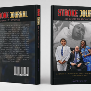 Stroke Journal: My Road to Recovery